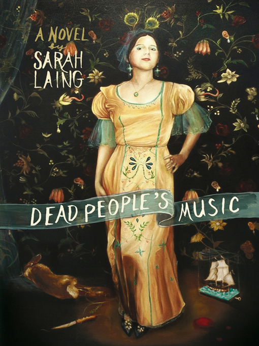 Title details for Dead People's Music by Sarah Laing - Wait list